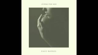 Dave Barnes- Tell Her You Do (AUDIO)