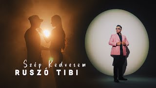 Ruszó Tibi - Szép Kedvesem (Official Music Video)