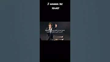 ترجمة بارت من أغنية الشهيرة I Wanna Be Yours اكسبلور أغاني اجنبية ترند 