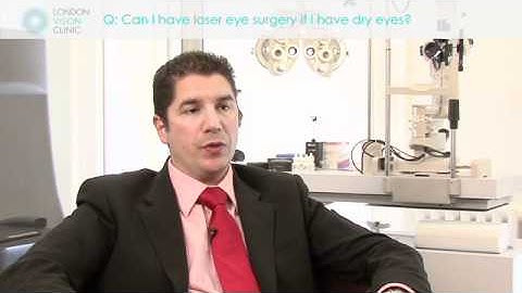 Can I have laser eye surgery if I have dry eyes?