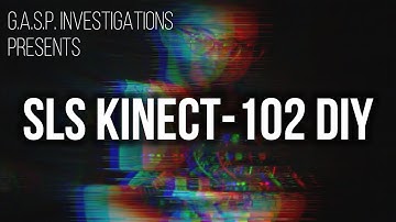 SLS Kinect Camera- 102 DIY