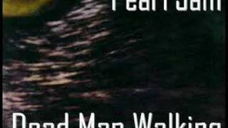 Pearl Jam - Dead Man Walking