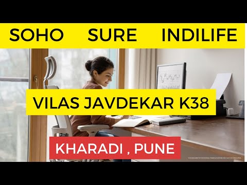 VILAS JAVEDKAR K38, SURE, SOHO & Indilife at kharadi, pune.
