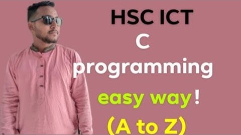 HSC ICT C programming easy way (chapter 5)