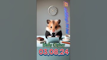 🪙🐹 Daily Cipher 3 August 2024 #hamsterkombat #dailycipher #dailyciphercode