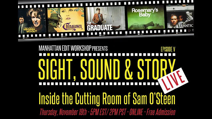 Sight, Sound & Story: Live - "Inside the Cutting R...