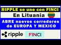 Ripple XRP se une con FINCI para facilitar pagos de Europa y Mexico y 29 passes mas!!!💥💥💥💥