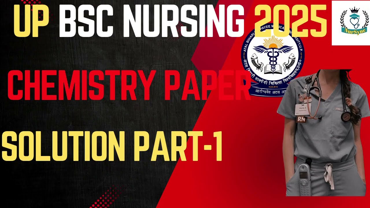 || CNET BSC NURSING 2025 CHEMISTRY PAPER SOLUTION PART-1| UP BSC NURSING PAPER_by@NurSync 📜📜