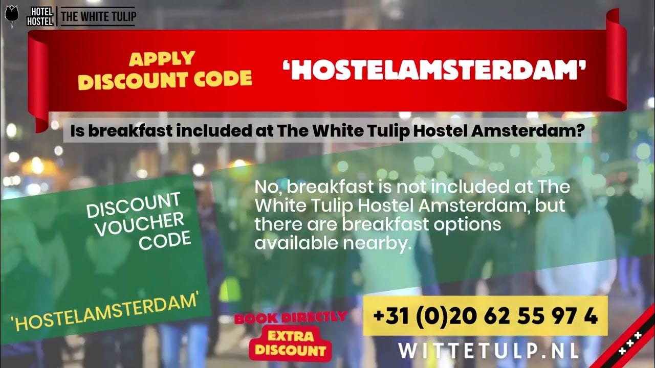 Is breakfast included at The White Tulip Hostel Amsterdam? YouTube
