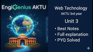 Web technology  OneShot Unit 3-Part1 Aktu 3rd year 5thSem #aktu#engineering #webtechnology #oneshot 