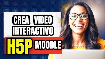 H5P en Moodle: Cómo Instalar y Crear Actividades Interactivas Paso a Paso | Guía Completa 2025