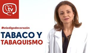 Tabaquismo, ¿qué es y cuáles son sus consecuencias? #telodigodecorazón