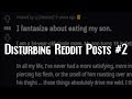 Disturbing reddit posts 2