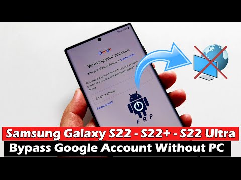 Samsung Galaxy S22 | S22+ | S22 Ultra - Bypass Google Account Without PC