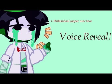 Voice Reveal! | Ch3ckmat3 | Read Description.