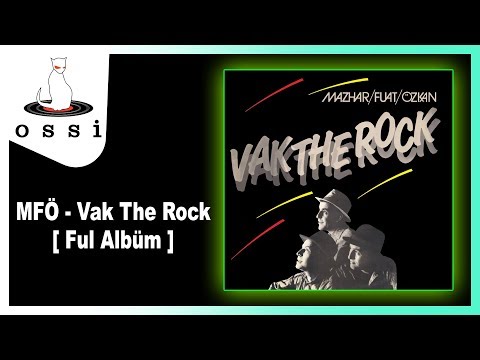 MFÖ - Vak The Rock [ Ful Albüm ]