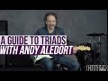 Andy Aledort Lesson - A Guide to Learning Major Triads