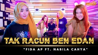 Fida AP Ft. Nabila Cahya - Tak Racun Ben Edan (  Live Music )