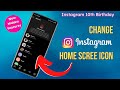 How to change Instagram Icon | Instagram 10th Birthday | Instagram icon change not working | Newview