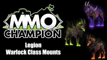 Patch 7.2 - Warlock Class Mounts
