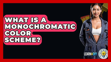 What Is A Monochromatic Color Scheme? - LearnToDIY360.com
