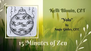 15 Minutes of Zen! Zentangle method of drawing! Yolo!