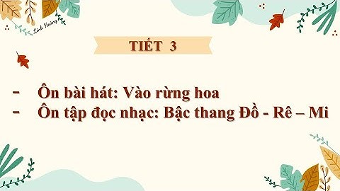 Âm nhạc lớp 1 Tiết 3 _ Giáo án điện tử