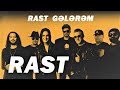 RAST — Rast Gələrəm | Official Video