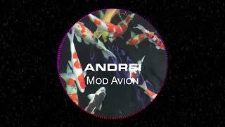 Andrei - Mod Avion