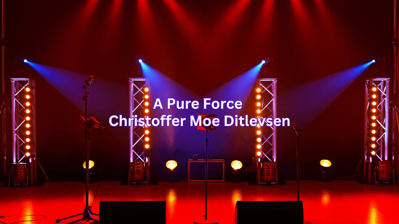 A Pure Force - Christoffer Moe Ditlevsen A Pure Force - Christoffer Moe Ditlevsen