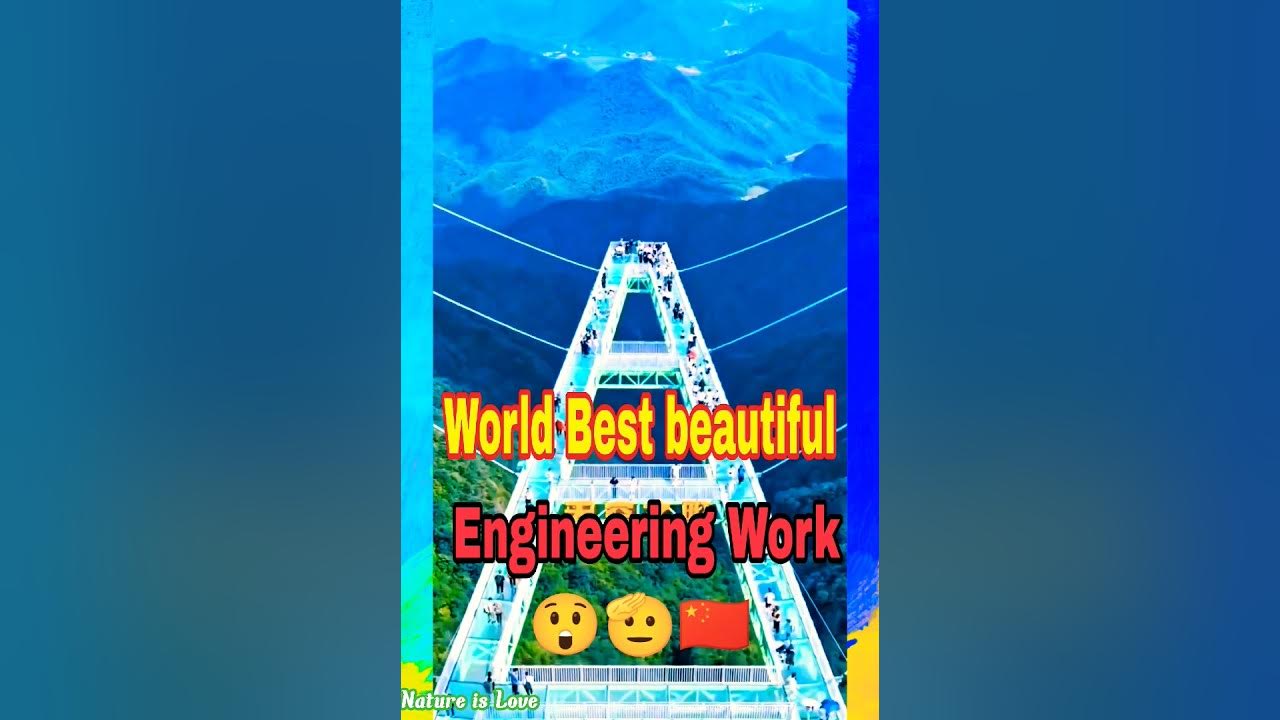 World Best Beautiful Places In Chaina Best Engineering Work shorts world-best-beautiful-places-in-chaina-best-engineering-work-shorts