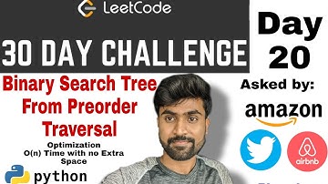 Construct binary search tree from preorder traversal  Amazon interview question | leetcode #1008
