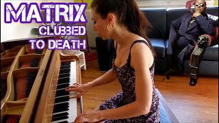 Clubbed to death Matrix PIANO version