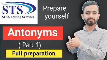 Antonyms Preparation ( Part 1) For Screening Test Of BPS 05 to 15 | STS | IBA | Govt Of Sindh