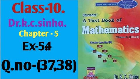 सरल गणित |Dr.k.c.sinha|Math solution|Class-10|Ex-5.4|Q.no-(37,38)@wisdompoint1970