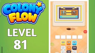 Colony Flow Level 81 Walkthrough Solution 
