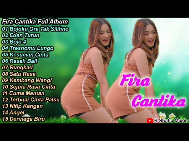 Fira Cantika - Bojoku Ora Tak Silihne Edan Turun (Official Music Video) | Full Album Remix Terbaru class=