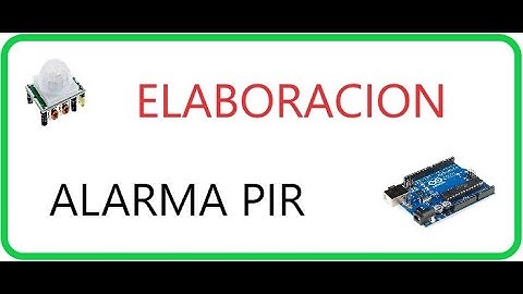 Desarrollo y elaboración del circuito de alarma básica con Arduino Uno