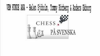 Watch Chess Vem Kunde Ana video