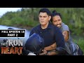 The Iron Heart | Episode 18 (2/3)