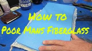 How to poor mans fiberglass pmf  , torture test and final thoughts