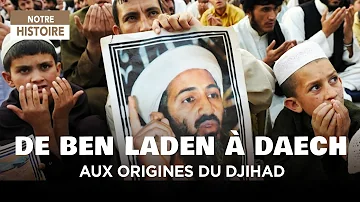From bin Laden to Daesh - the origins of jihad - Full documentary - MP