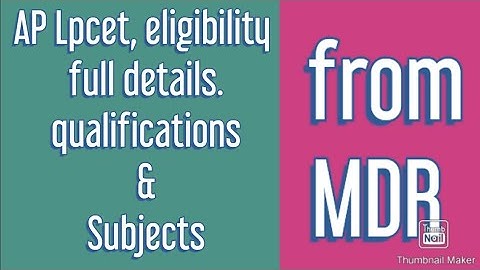 AP lpcet full details and subjects, qualifications