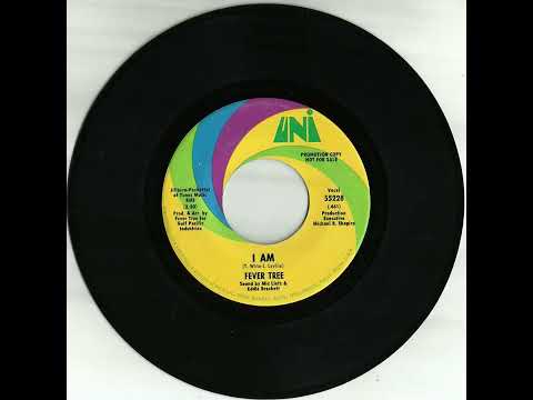 Fever Tree — FEVER TREE - I Am (1970) [non-LP promo 45rpm, mono]