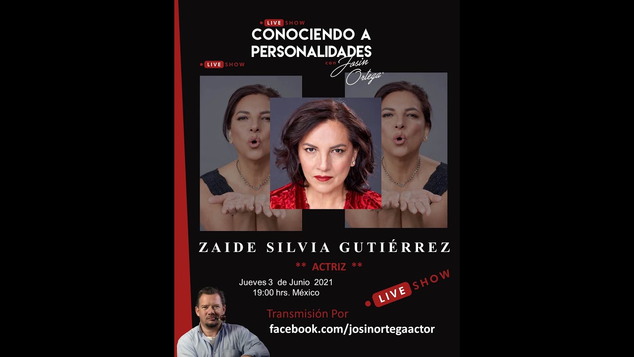 CONOCIENDO PERSONALIDADES  con ZAIDE SILVIA GUTIERREZ