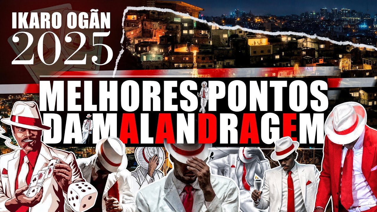 MELHORES PONTOS DA MALANDRAGEM 2025 🔴 Ikaro Ogãn OFC