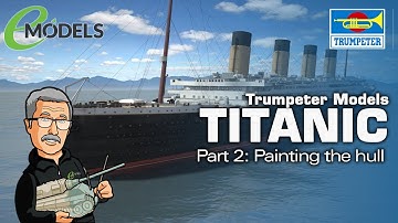 Ted builds Trumpeter 1/200 scale TITANIC ...part 2, painting the hull!