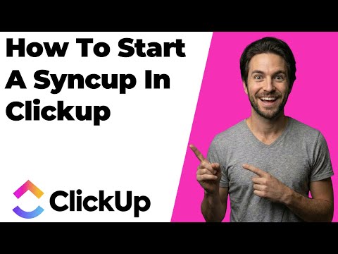 How To Start A SyncUp In ClickUp (2026 Easy Guide)