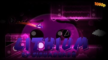 [Geometry Dash] - Lithium by SirHadoken (Daily Level S:1 #8 - 1/24/17)