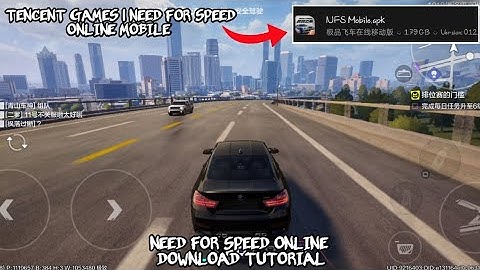 NFS Online Mobile Version by Tencent Games Download & Installation Tutorial #nfs #nfsonline